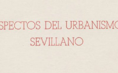 Nueva publicación disponible: ASPECTOS DEL URBANISMO SEVILLANO. 1973