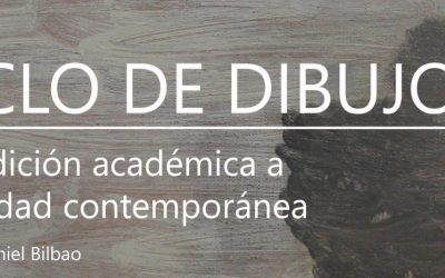 II Ciclo de Dibujo: “De la tradición académica a la actualidad contemporánea”. 2-3-16 diciembre